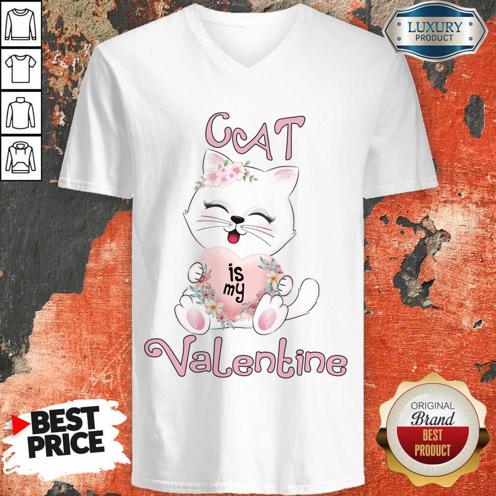 Positive Cat Is My Valentine 7 Shirt