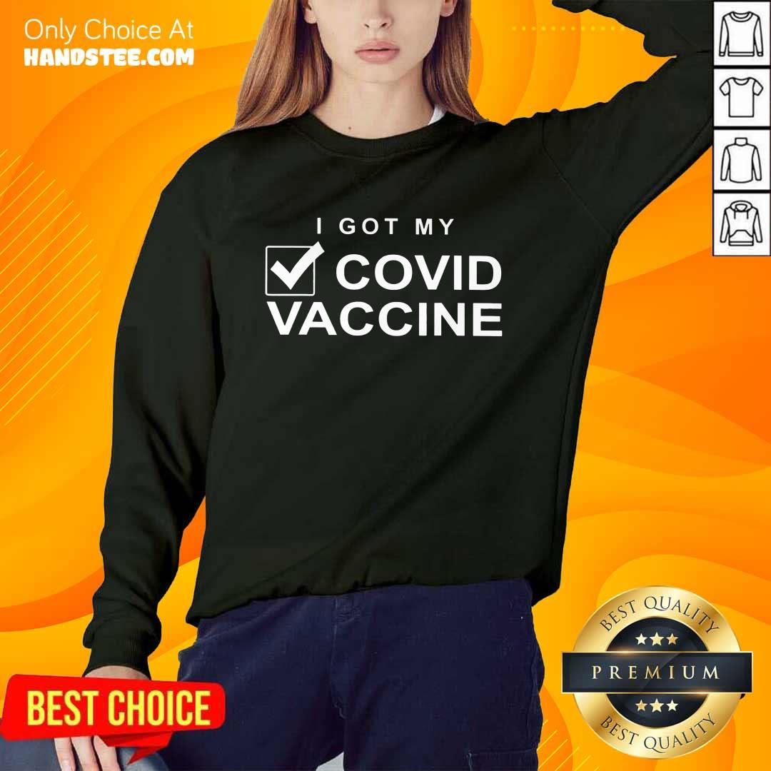 Positive I Got My Done Covid Vaccine Shirt