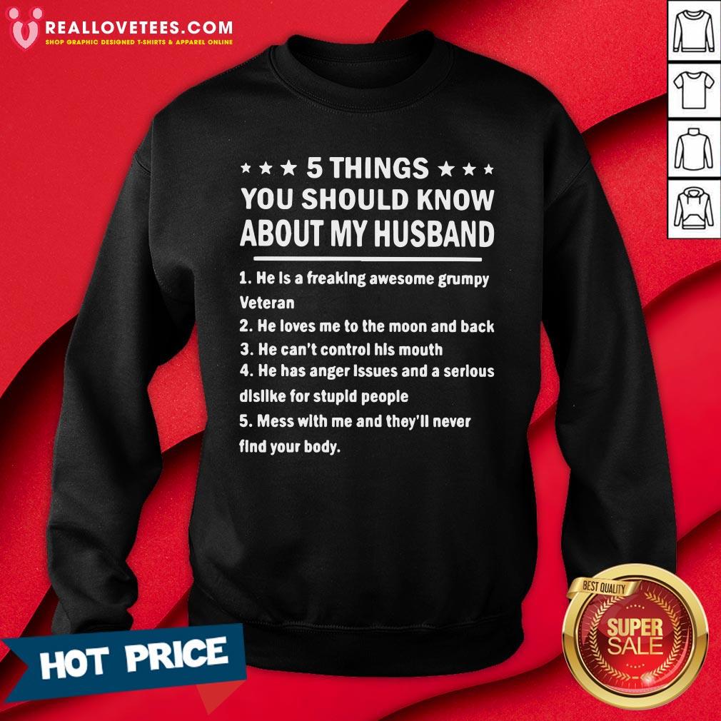 Premium 5 Things You Should Know About My Husband Shirt