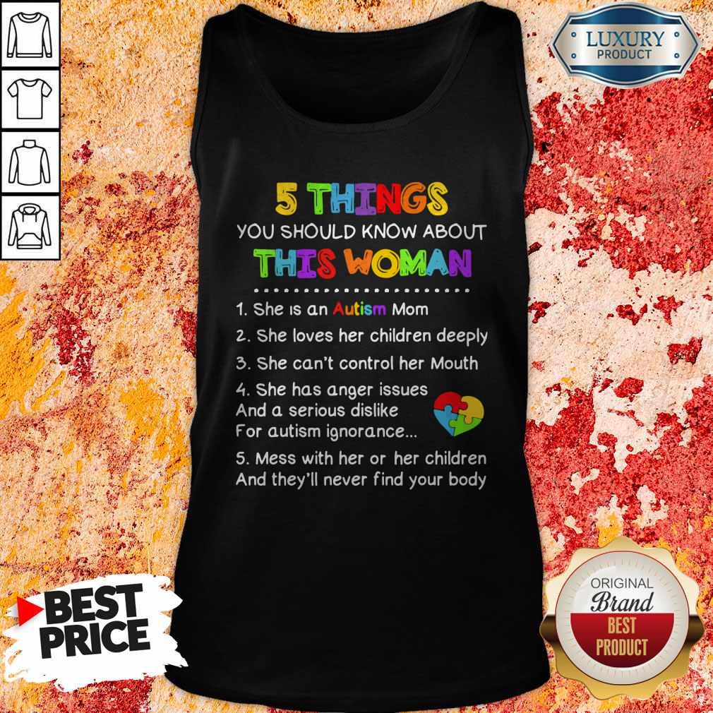 Premium 5 Things You Should Know About This Woman Autism Shirt
