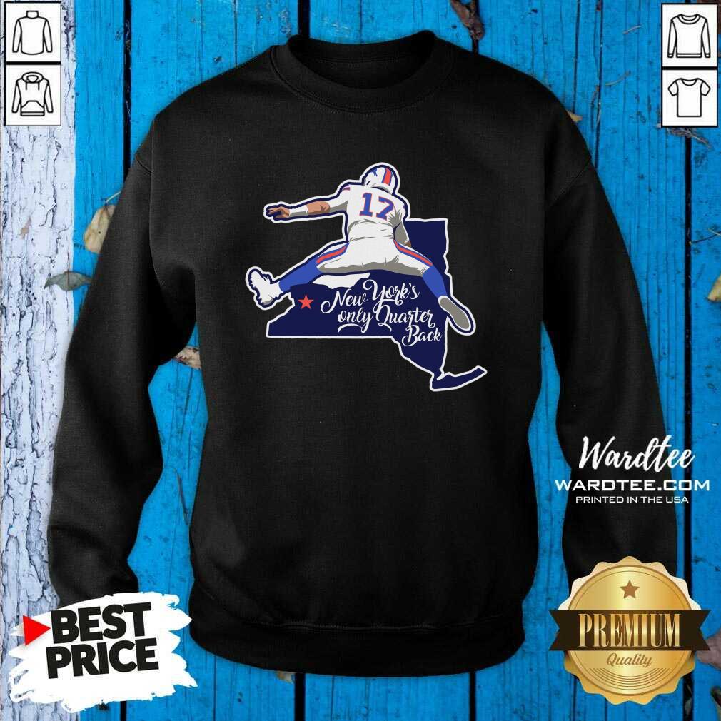 Premium Buffalo Bills Josh Allen New York’s Only Quarterback Shirt