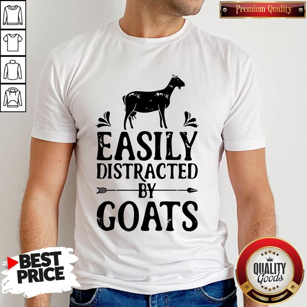 Premium Easily Distracted By Goats Shirt