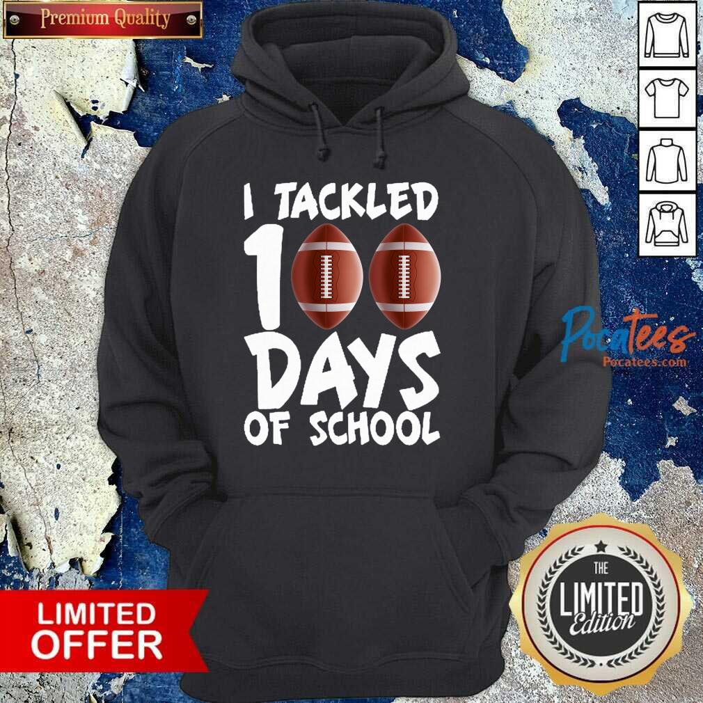 Premium I Tackled 100 Days Of School Football Shirt