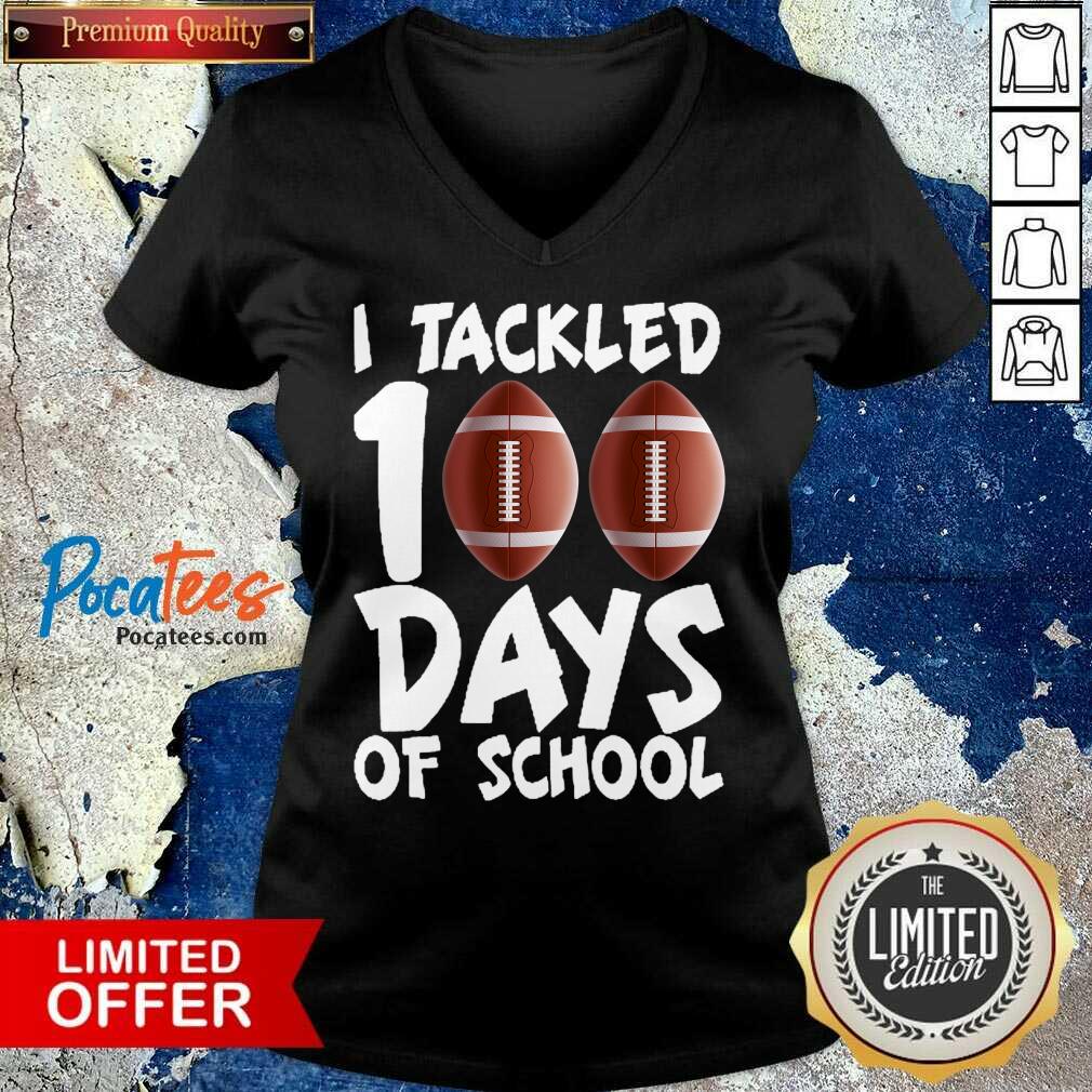 Premium I Tackled 100 Days Of School Football Shirt