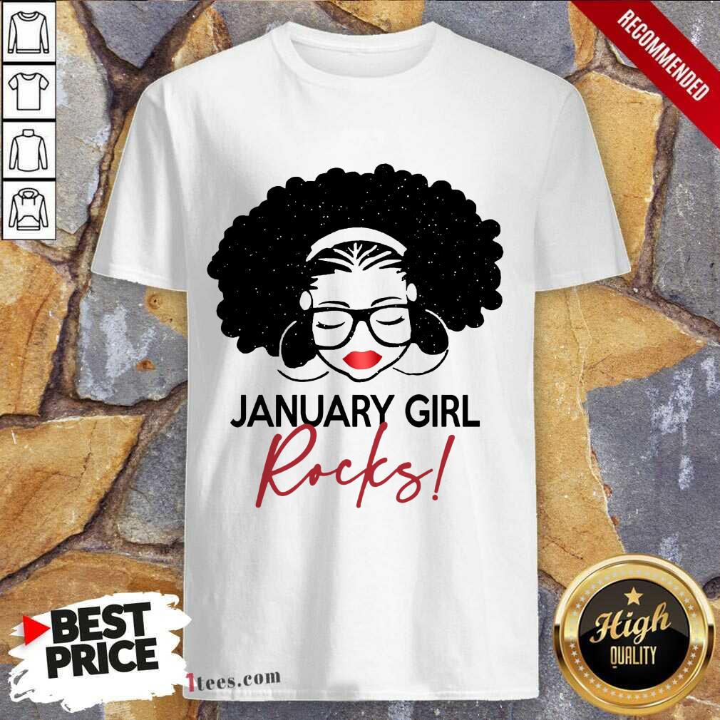 Premium January Girl Rocks Shirt