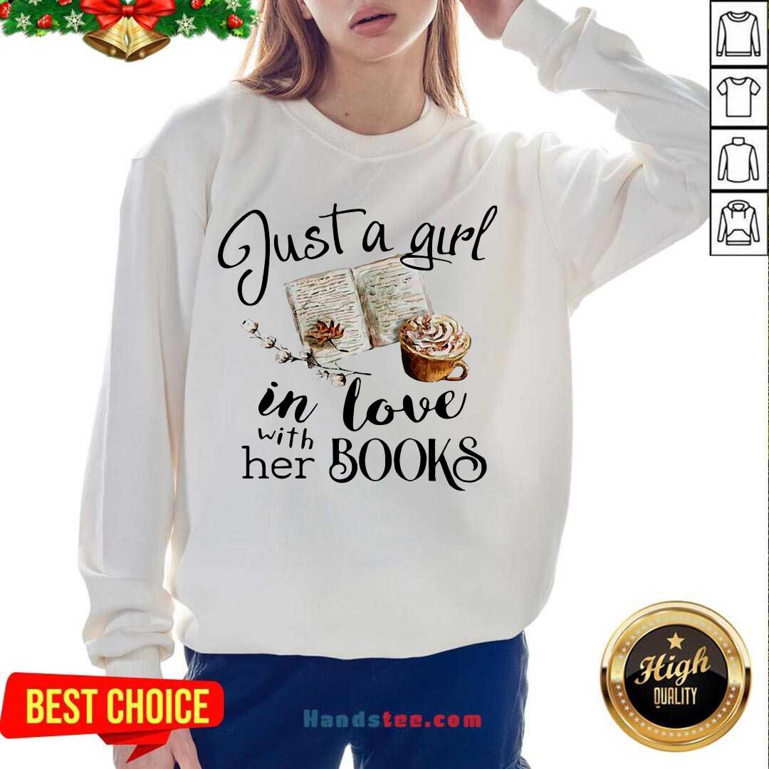 Premium Just A Girl In Love With Her Books Shirt