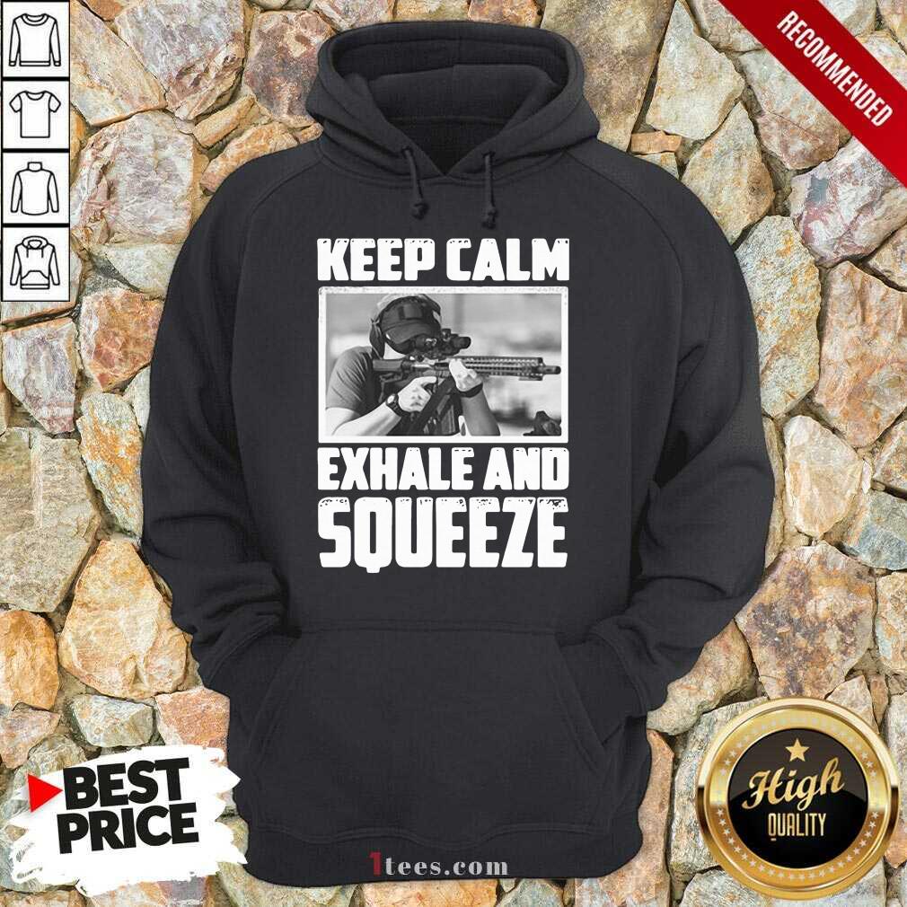 Premium Keep Calm Exhale And Squeeze Shirt