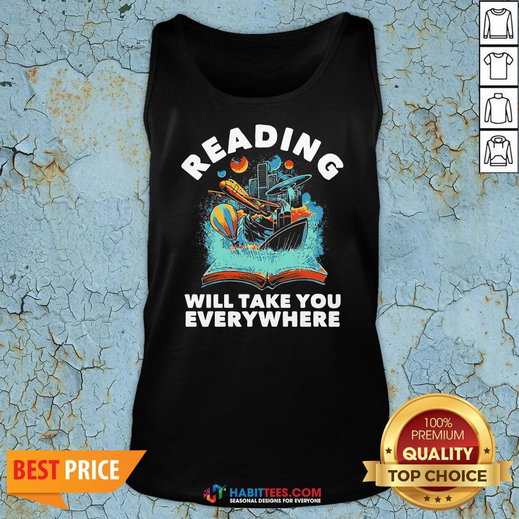 Premium Librarian Reading Will Take You Anywhere Shirt