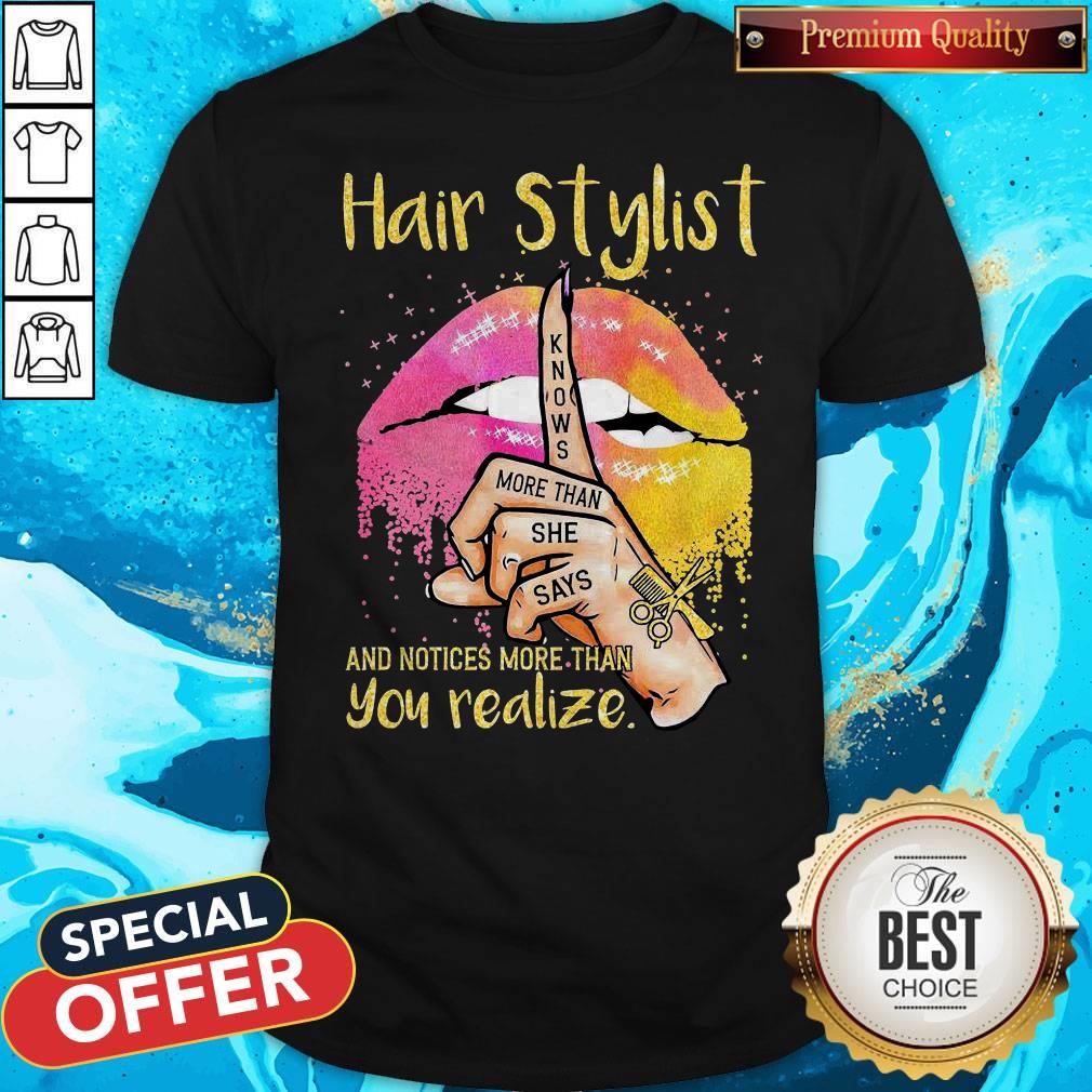 premium-lips-peace-hair-stylist-knows-more-than-she-says-and-notices-more-than-you-realize-shirt.jpg