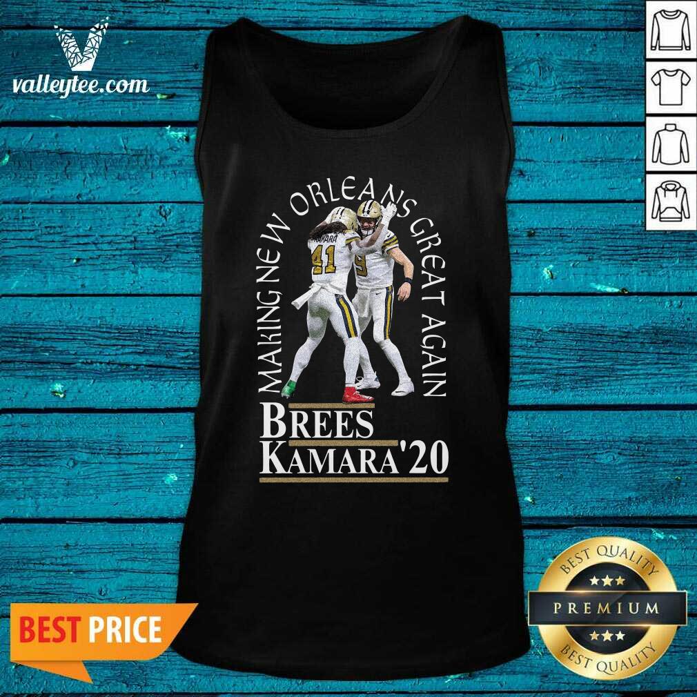 Premium Making New Orleans Great Again Brees Kamara 2020 Shirt