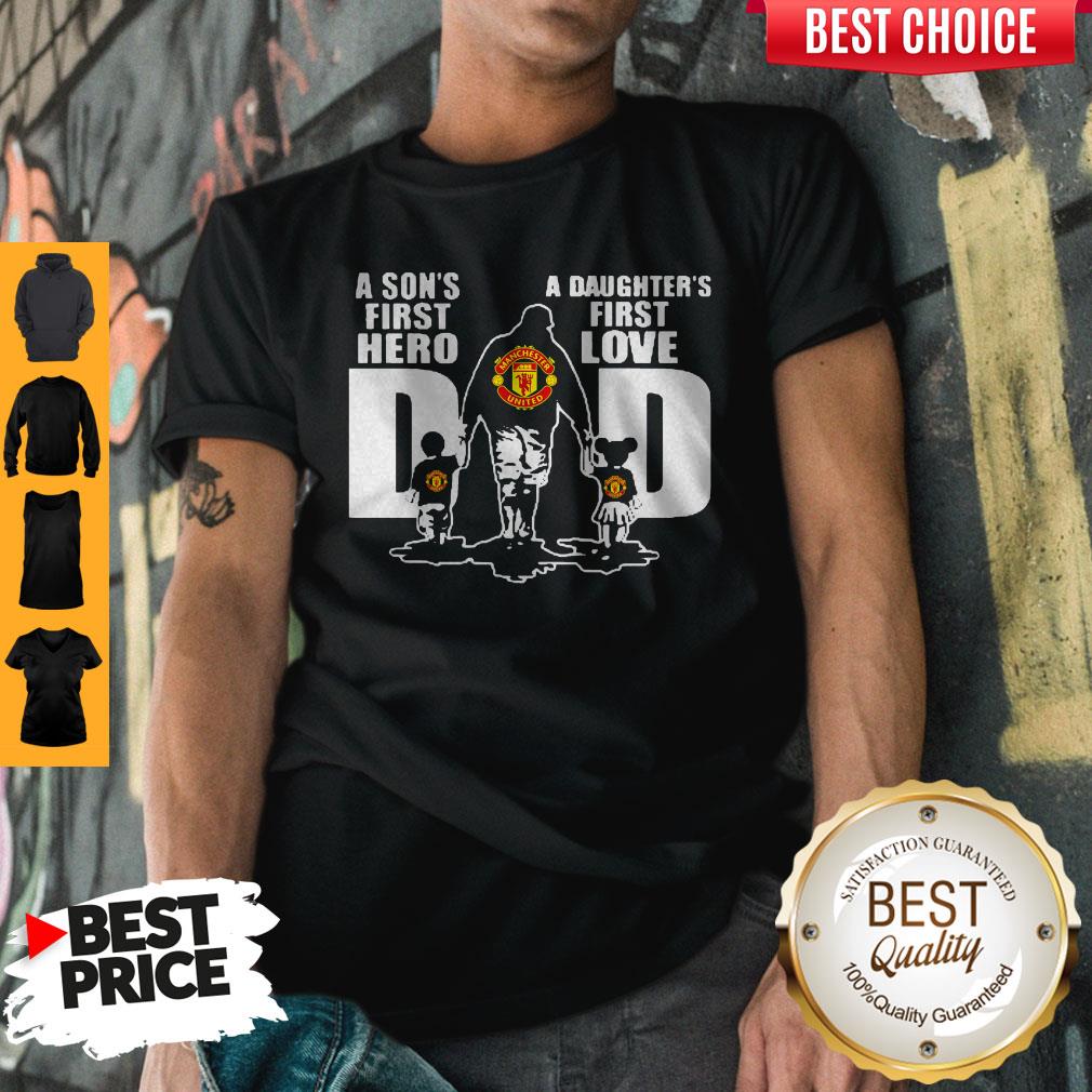 premium-manchester-united-a-sons-first-hero-dad-a-daughters-first-love-shirt.jpg