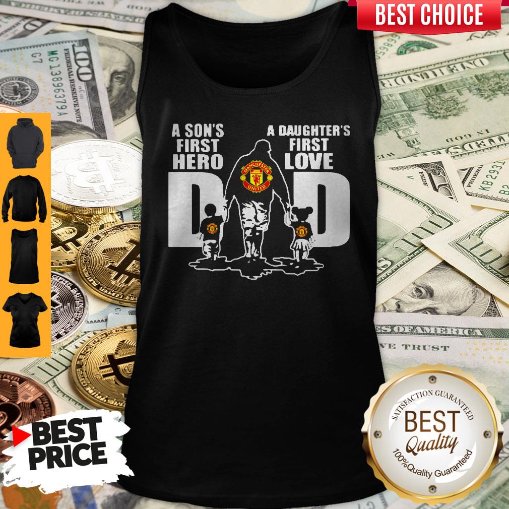 premium-manchester-united-a-sons-first-hero-dad-a-daughters-first-love-tank-top.jpg