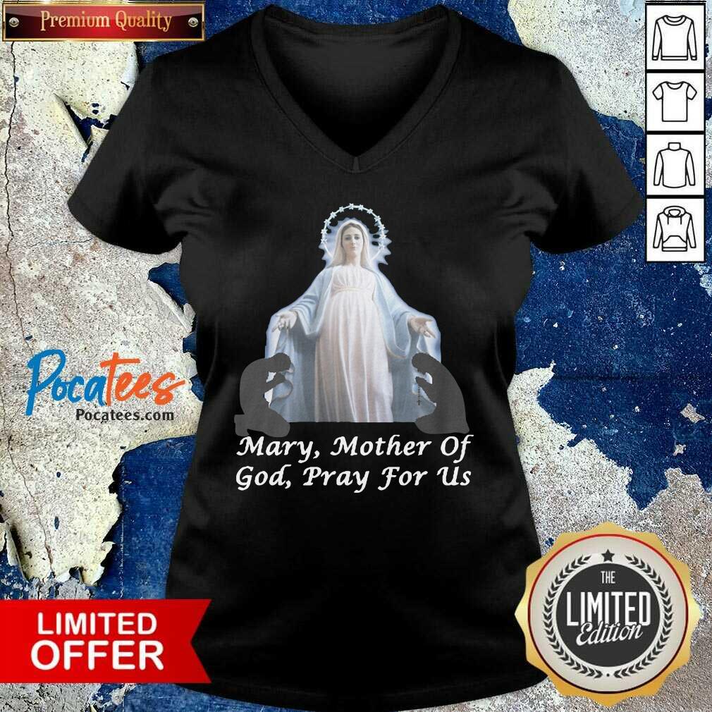 Premium Mary, Mother Of God, Pray For Us Shirt