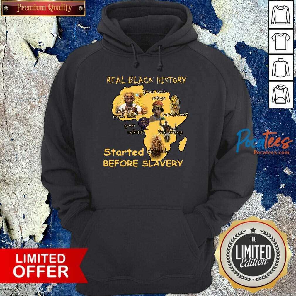 Premium Real Black History Started Before Slavery Shirt