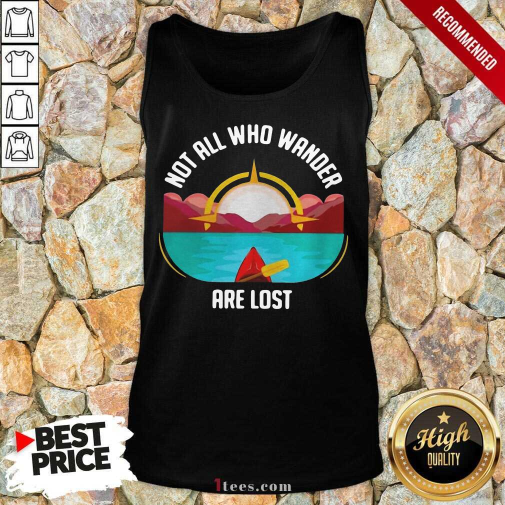 Premium Rowing Not All Who Wander Are Lost Shirt