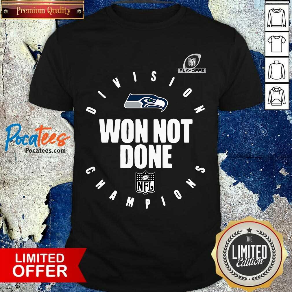 Premium Seattle Seahawks Champions 2020 Won Not Done Shirt