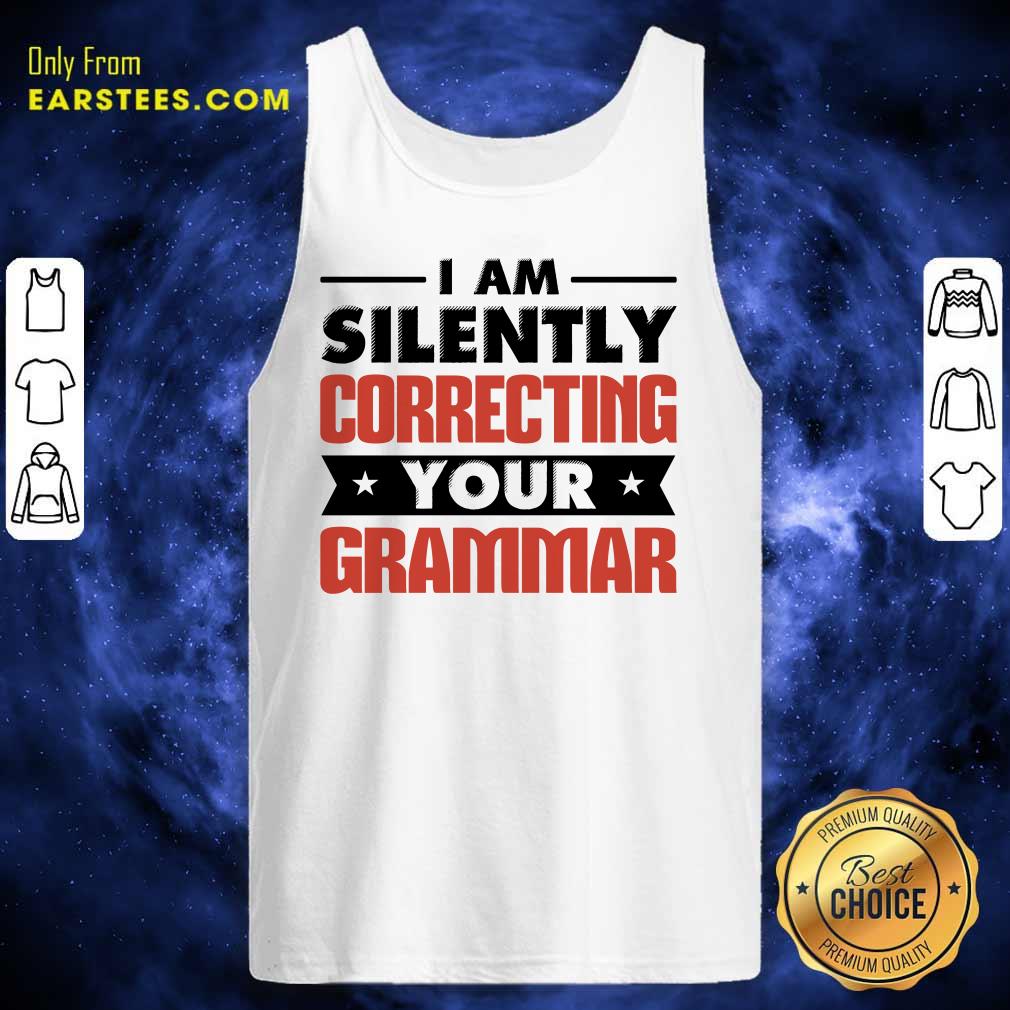 Premium Silently Correcting Grammar Shirt