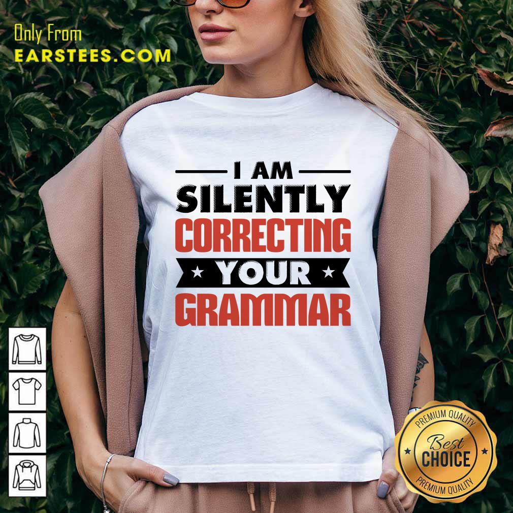 Premium Silently Correcting Grammar Shirt