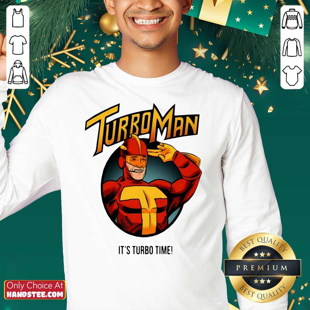 Premium Turbo Man Its Turbo Time Shirt