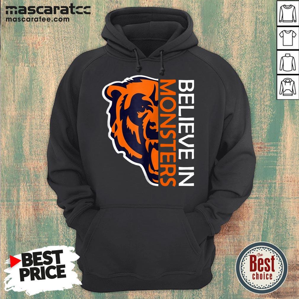Pretty Believe In Monsters Chicago Bears Football Shirt
