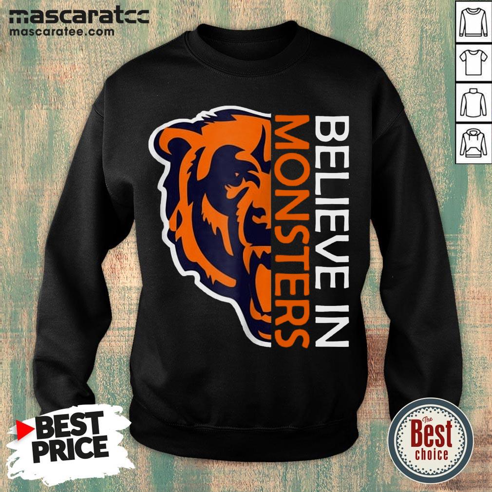 Pretty Believe In Monsters Chicago Bears Football Shirt
