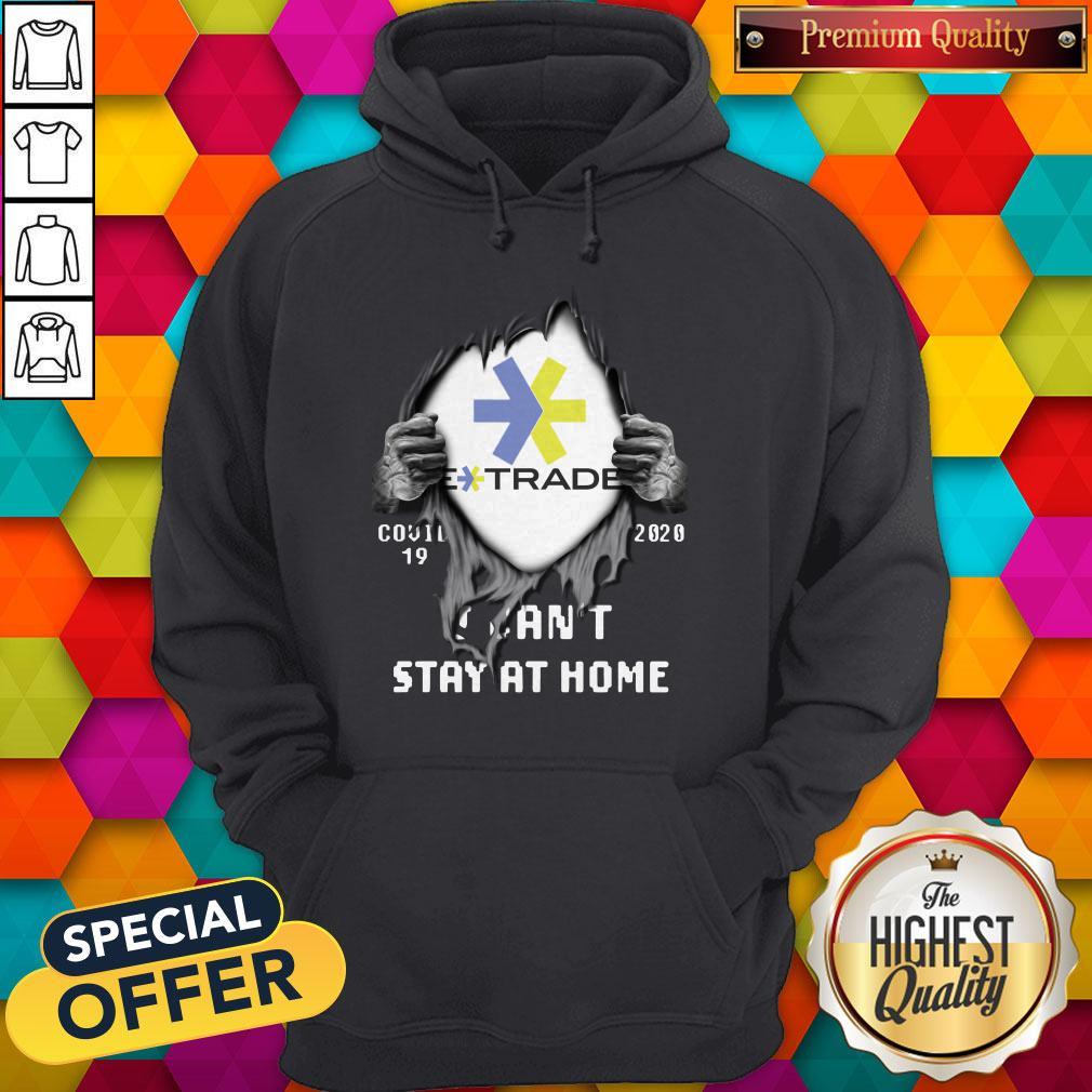 Pretty Blood Inside Me E-Trade Covid 19 2020 I Can’t Stay At Home Shirt