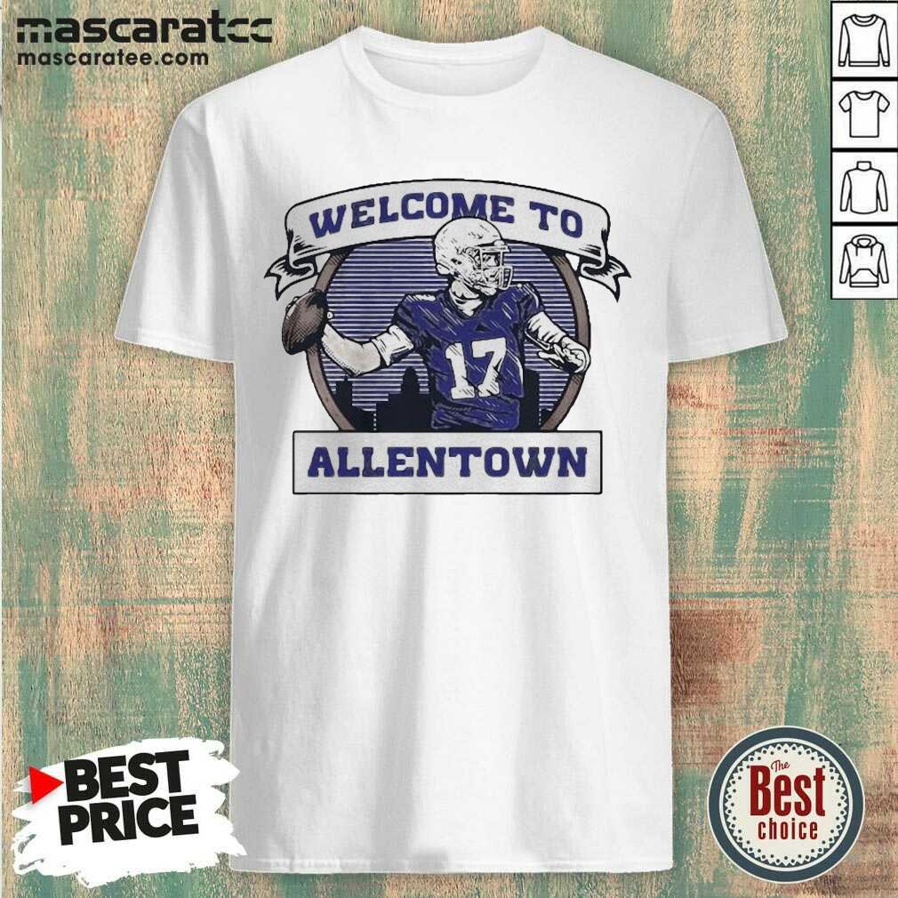Pretty Buffalo Rumblings Welcome To Allentown Shirt