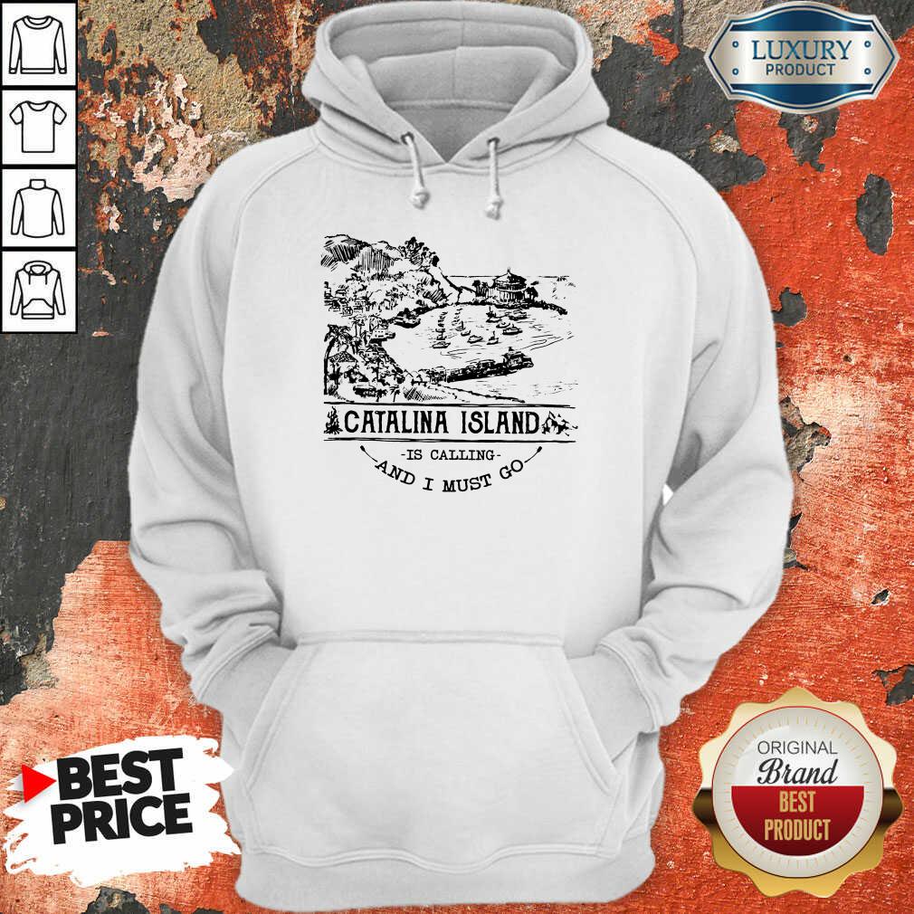 Pretty Camping2801 Catalina Island Is Calling And I Must Go Shirt