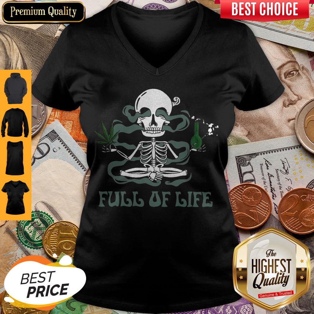Pretty Canabis Skull Full Of Life Shirt