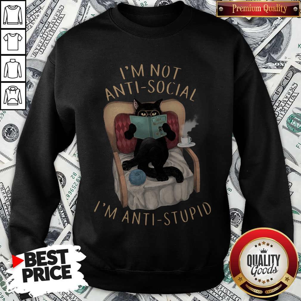 Pretty Cat I’m Not Anti-social I’m Anti-stupid Shirt