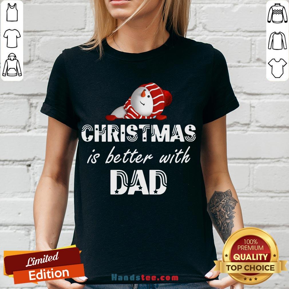 Pretty Christmas Is Better With Dad Shirt
