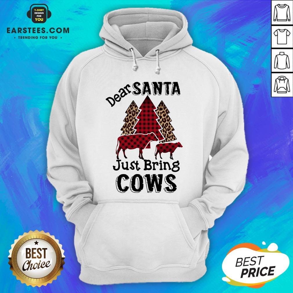 Pretty Dear Santa Just Bing Cows Shirt