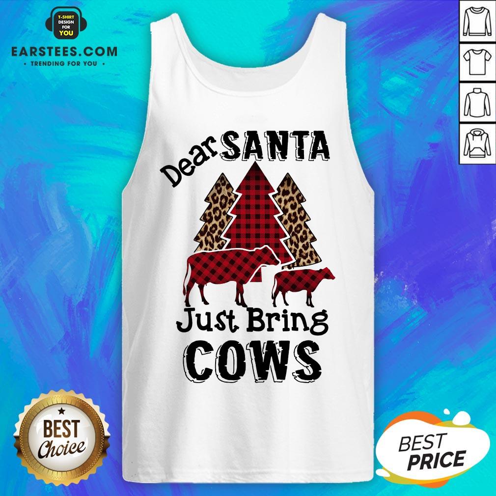Pretty Dear Santa Just Bing Cows Shirt
