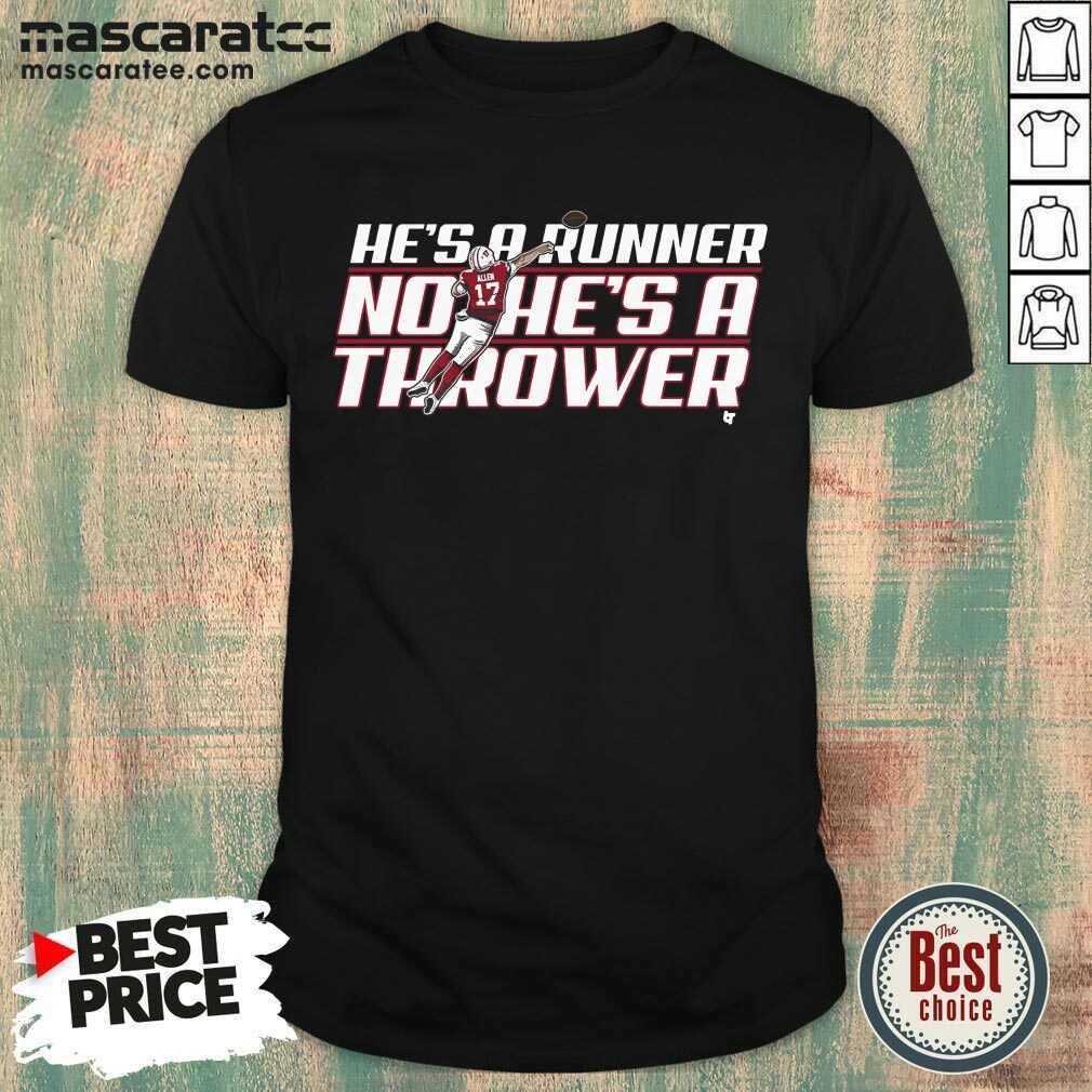 Pretty He’s A Runner No He’s A Thrower Shirt