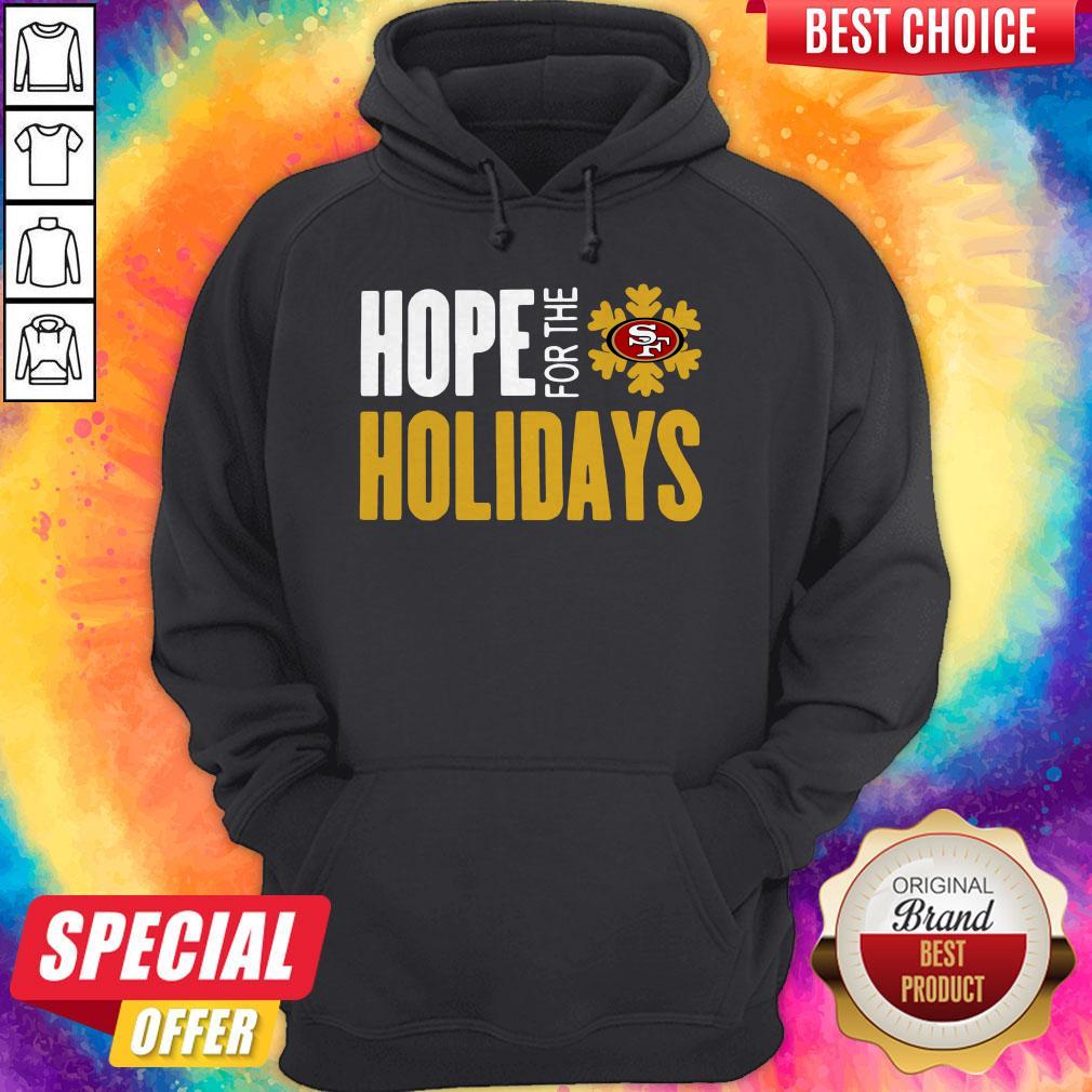 Pretty Hope For THe Holiday San Francisco 49ers 2020 Shirt