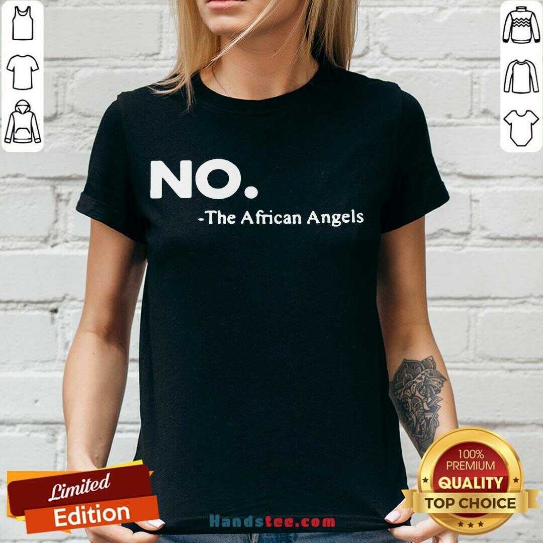 Pretty No The African Angels Shirt