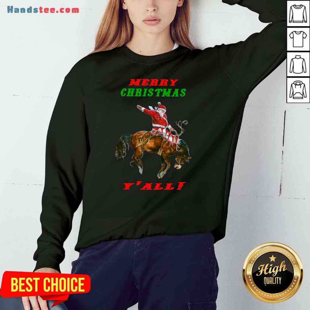 Pretty Santa Claus Riding Horse Merry Christmas Y’all Shirt