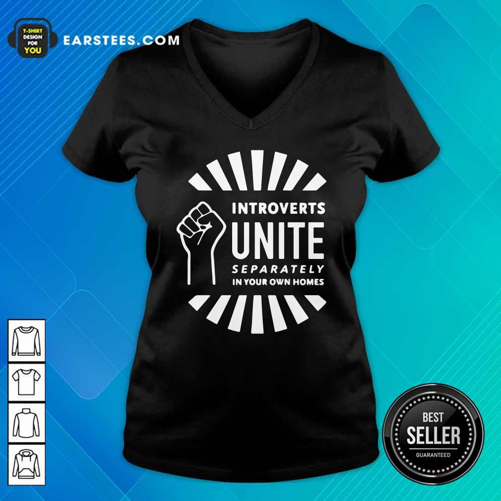 Pretty Strong Hand Introverts Unite Separately In Your Own Homes Shirt