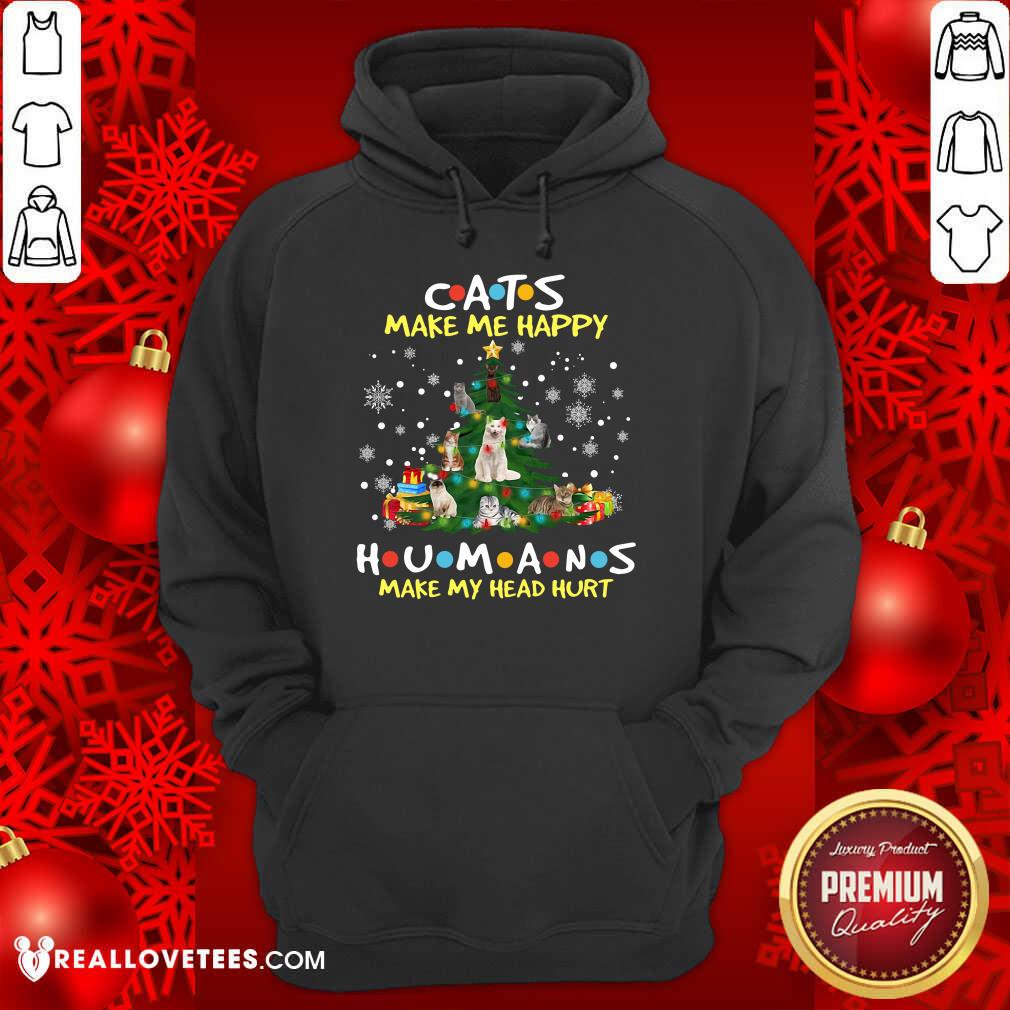 Pro Cats Make Me Happy Humans Make My Head Hurt Ugly Merry Christmas Shirt