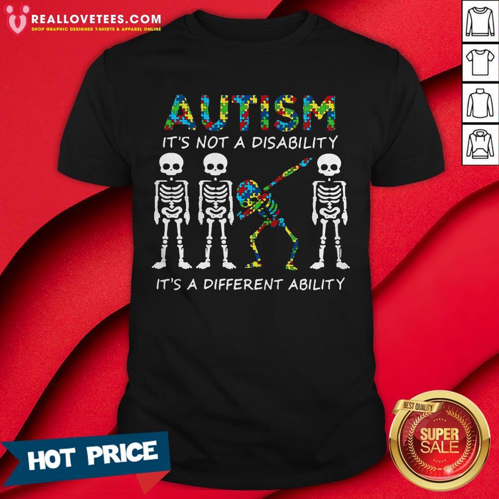 pro-dabbing-skeletons-autism-its-not-a-disability-its-a-different-ability-shirt.jpg