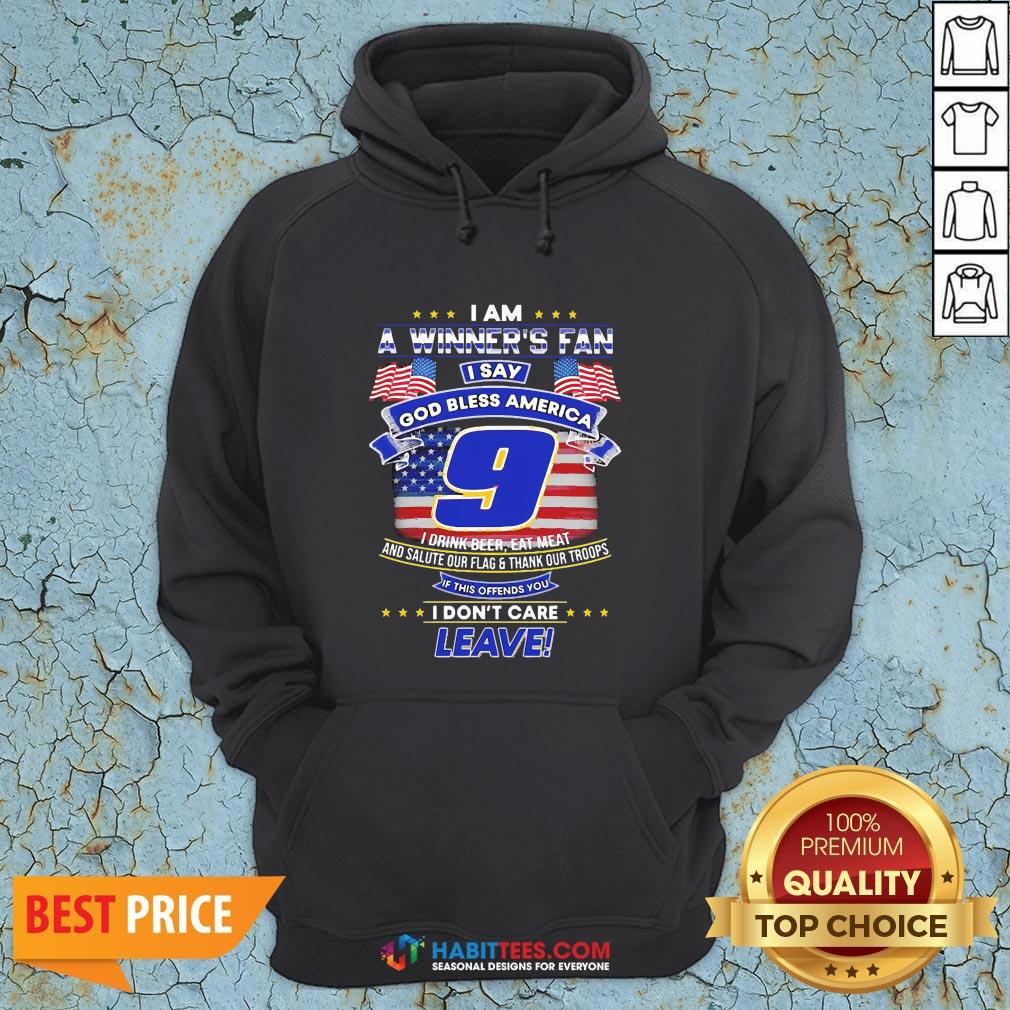 Pro I Am A Winner’s Fan I Say God Bless America 9 I Drink Beer Eat Meat Shirt