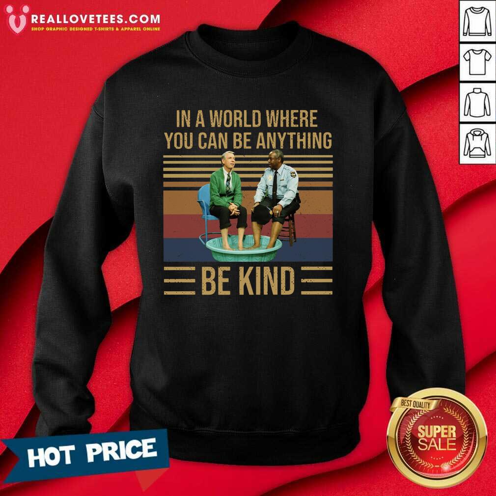 pro-mr-rogers-gay-police-in-a-world-where-you-can-be-anything-be-kind-vintage-sweatshirt.jpg
