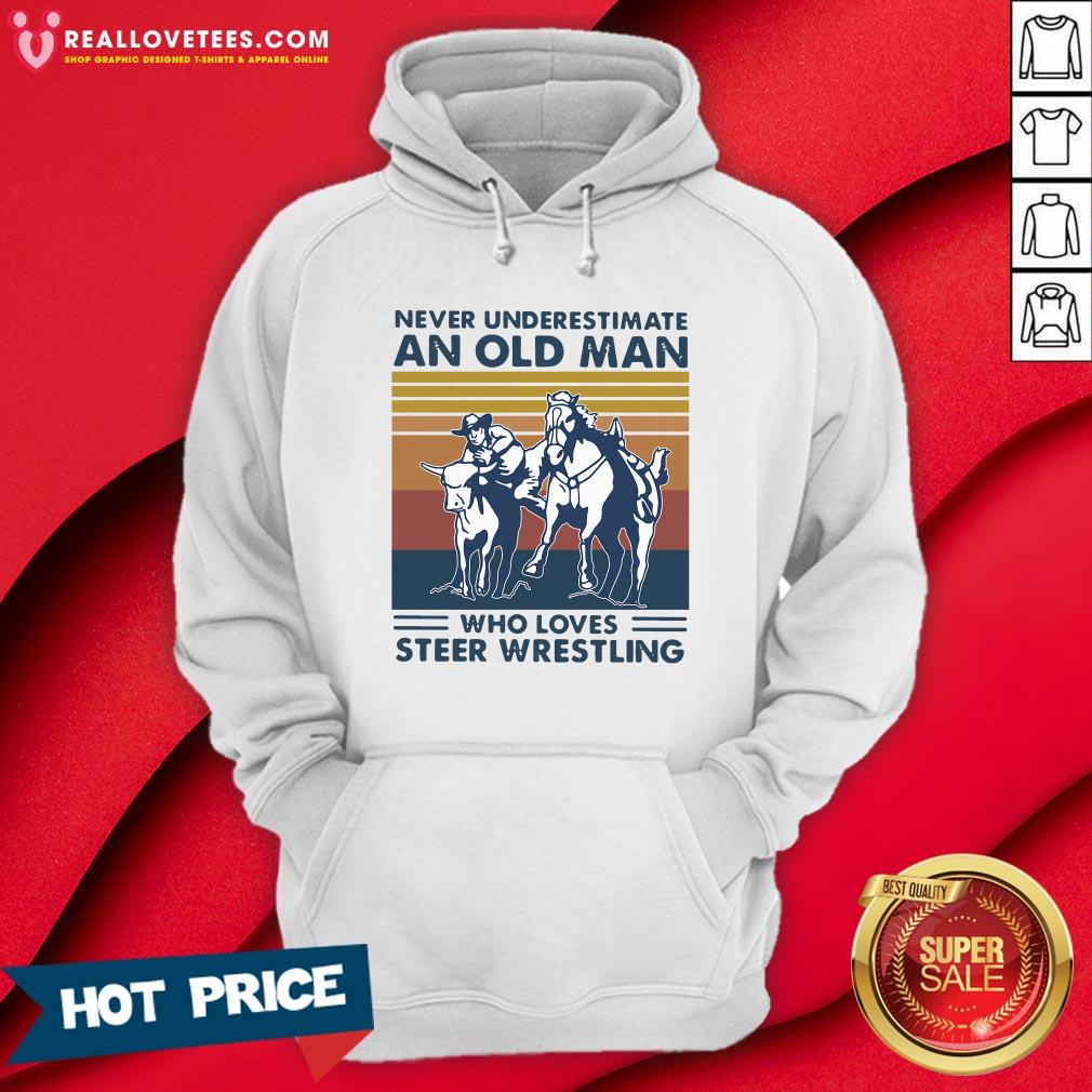 Pro Never Underestimate An Old Man Who Loves Steer Wrestling Shirt
