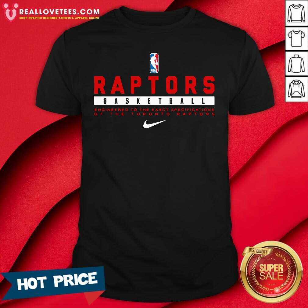 pro-toronto-raptors-basketball-engineering-to-the-exact-specifications-of-the-toronto-raptors-shirt.jpg