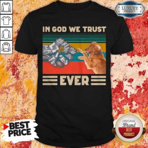 Pretty Golden Retriever In God We Trust Ever Black Lives Matter Shirt
