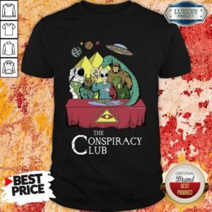 Hot The Conspiracy Club Shirt