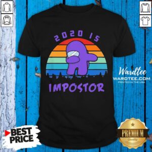 Perfect 2020 Impostor Imposter Among Game Us Sus For Shirt