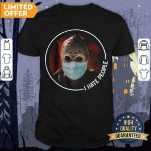 Halloween Jason Voorhees Mask I Hate People Shirt