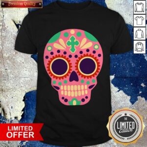 Sugar Skull Dia De Los Muertos In Mexican Holiday Shirt