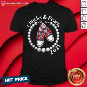 Vip Chucks And Pearls 2021 VP Shirt